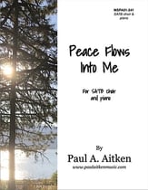 Peace Flows into Me SATB choral sheet music cover